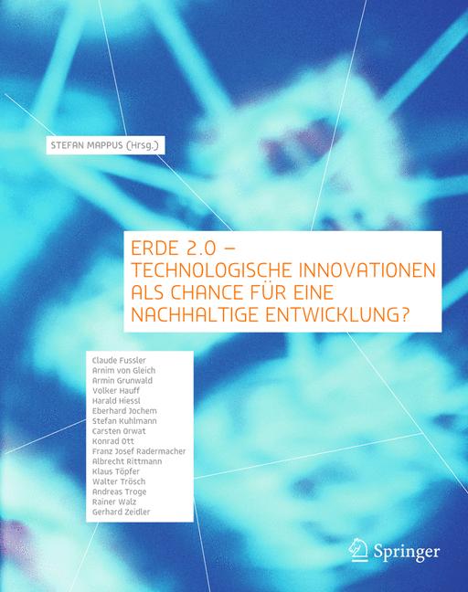 Weitere Ansicht: Erde 2.0 - Technologische Innovationen als Chance für eine nachhaltige Entwicklung?