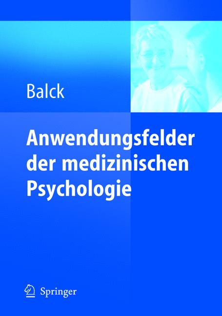 Weitere Ansicht: Anwendungsfelder der medizinischen Psychologie