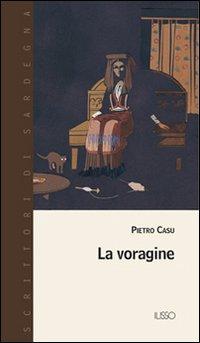 Produktbild: La voragine | Pietro Casu