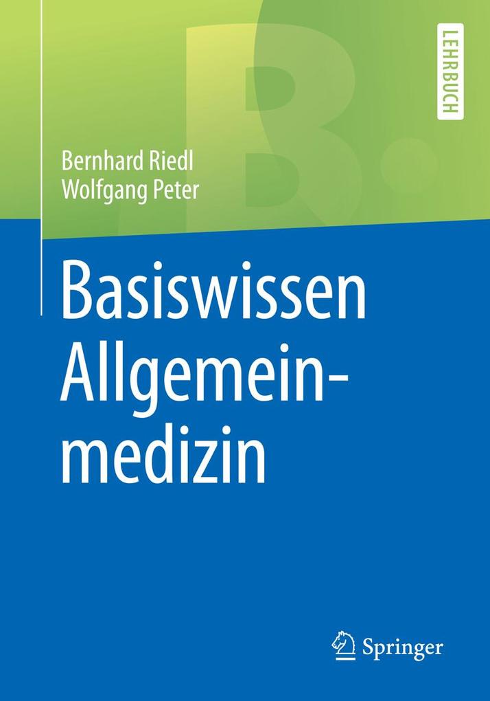 Produktbild: Basiswissen Allgemeinmedizin | Bernhard Riedl, Wolfgang Peter