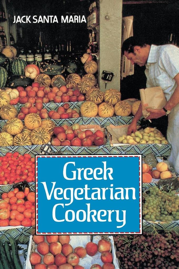Produktbild: Greek Vegetarian Cookery | Jack Santa Maria