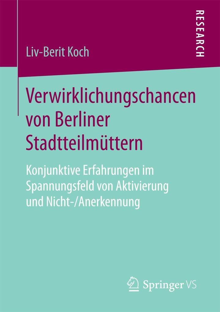 Produktbild: Verwirklichungschancen von Berliner Stadtteilmüttern | Liv-Berit Koch