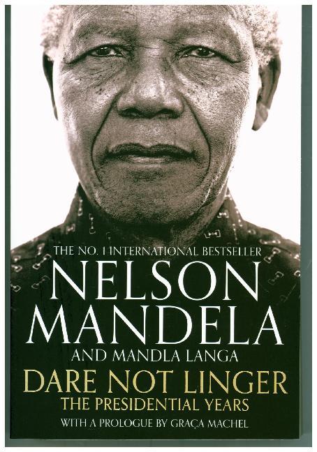 Produktbild: Dare Not Linger | Nelson Mandela, Mandla Langa