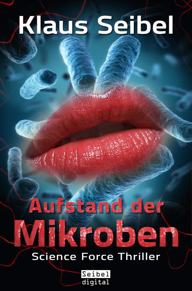 Produktbild: Aufstand der Mikroben | Klaus Seibel