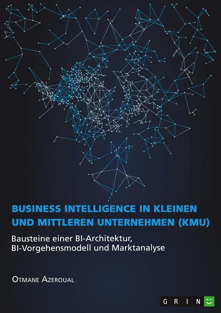 Produktbild: Business Intelligence in kleinen und mittleren Unternehmen (KMU) | Otmane Azeroual