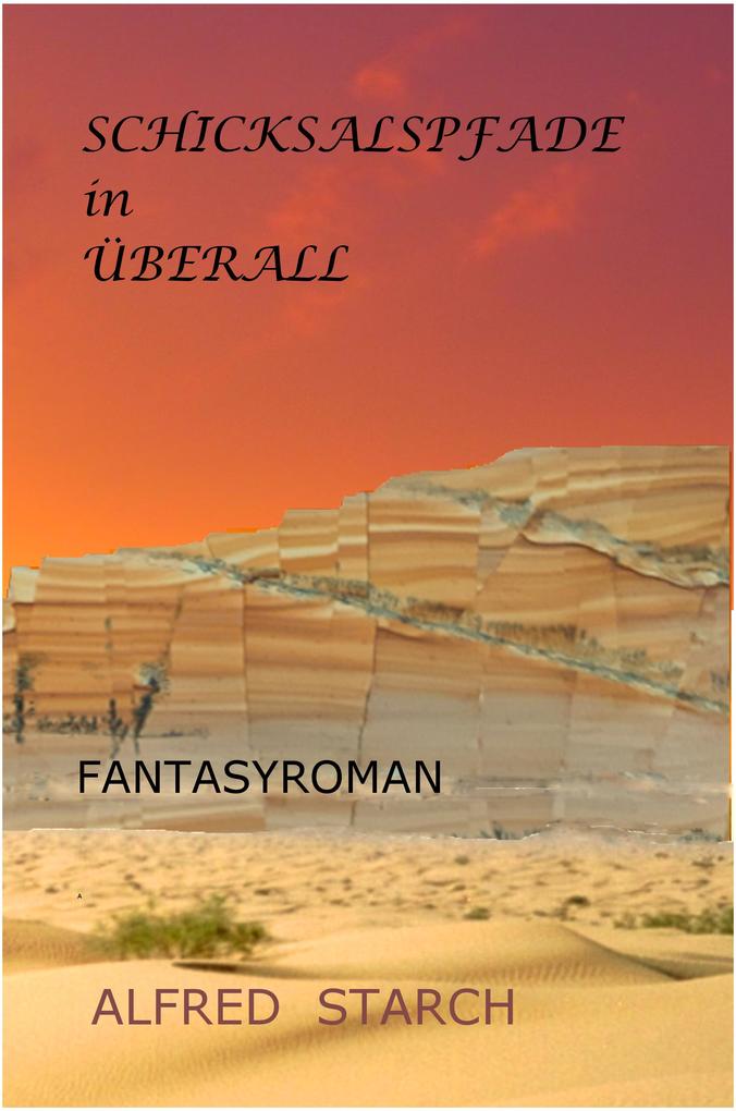 Produktbild: Schicksalspfade in ÜBERALL | Alfred Starch