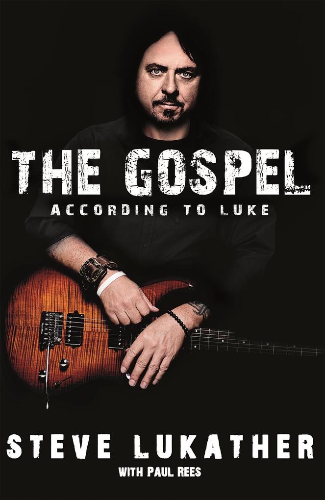Produktbild: The Gospel According to Luke | Steve Lukather, Paul Rees