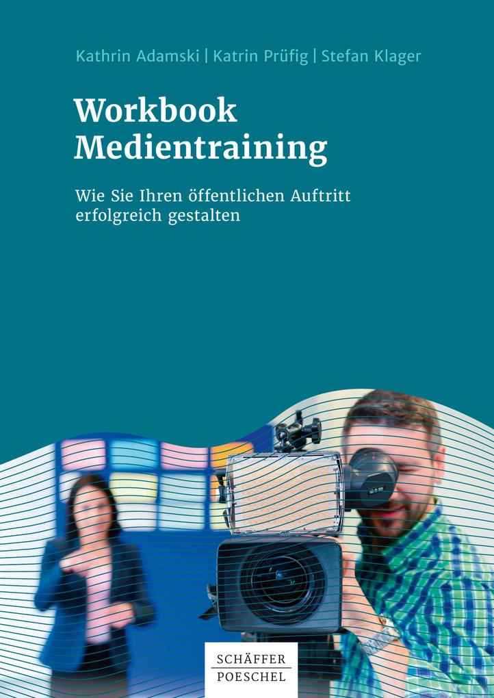 Produktbild: Workbook Medientraining | Kathrin Adamski, Katrin Prüfig, Stefan Klager