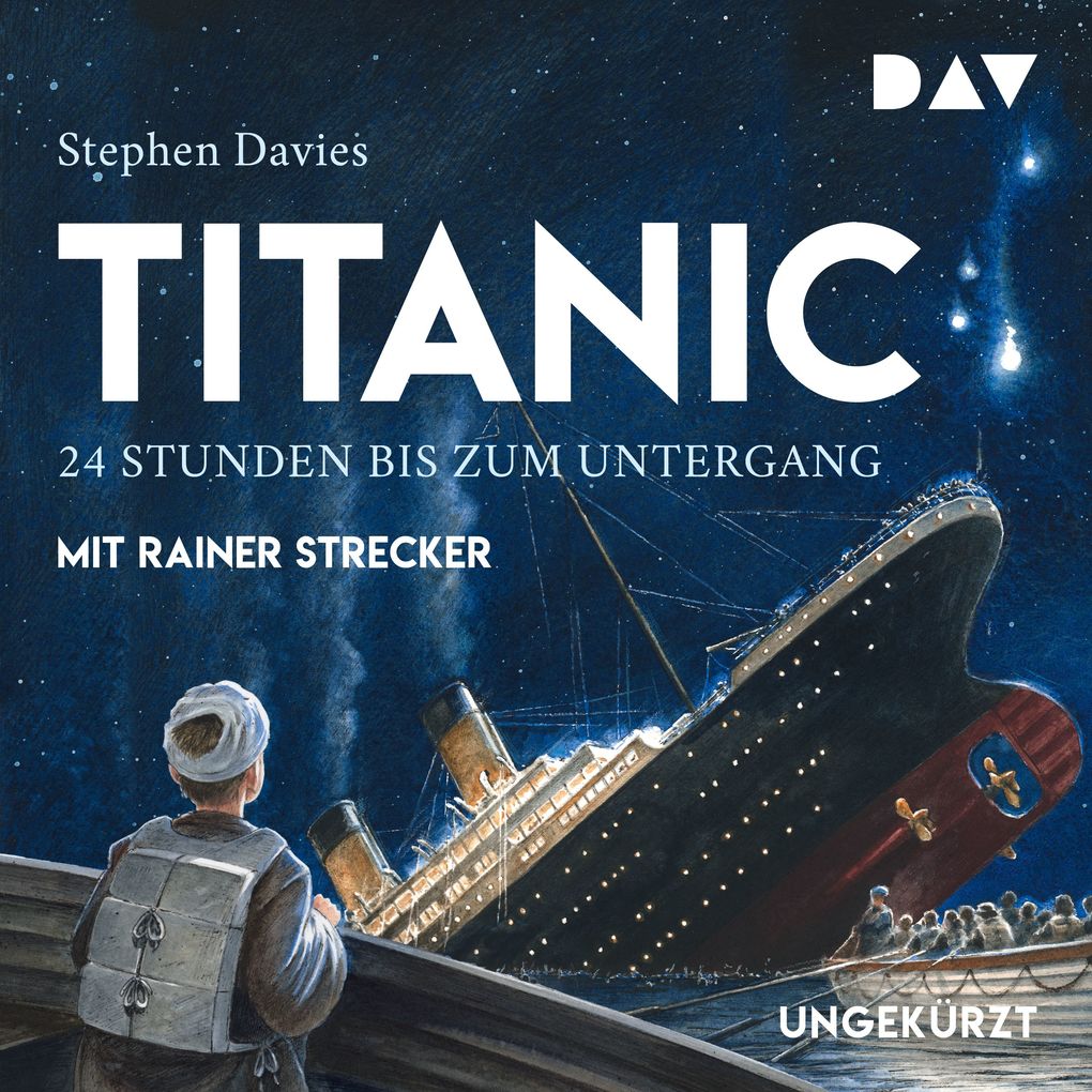 Produktbild: Titanic 24 Stunden bis zum Untergang | Stephen Davies