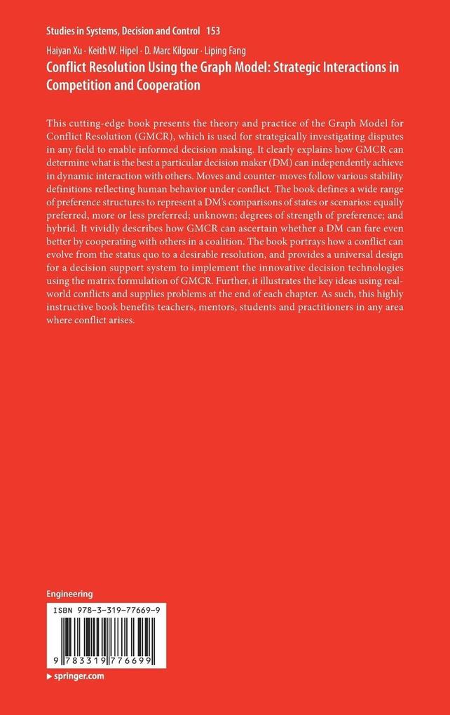 Weitere Ansicht: Conflict Resolution Using the Graph Model: Strategic Interactions in Competition and Cooperation | Haiyan Xu, Keith W. Hipel, D. Marc Kilgour, Liping Fang