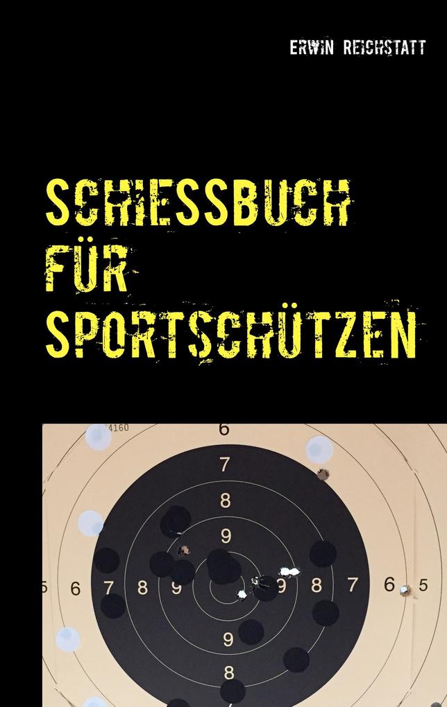 Produktbild: Schießbuch für Sportschützen | Erwin Reichstatt