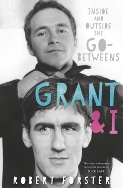 Produktbild: Grant & I | Robert Forster
