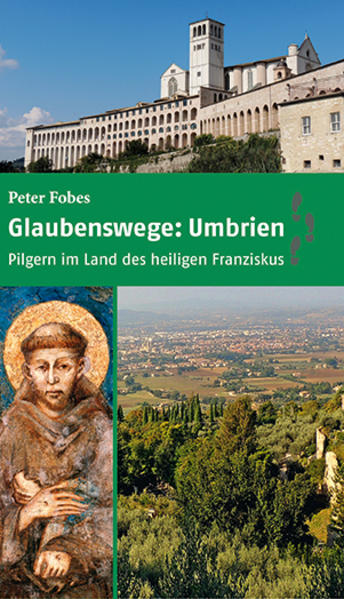 Produktbild: Glaubenswege: Umbrien | Peter Fobes