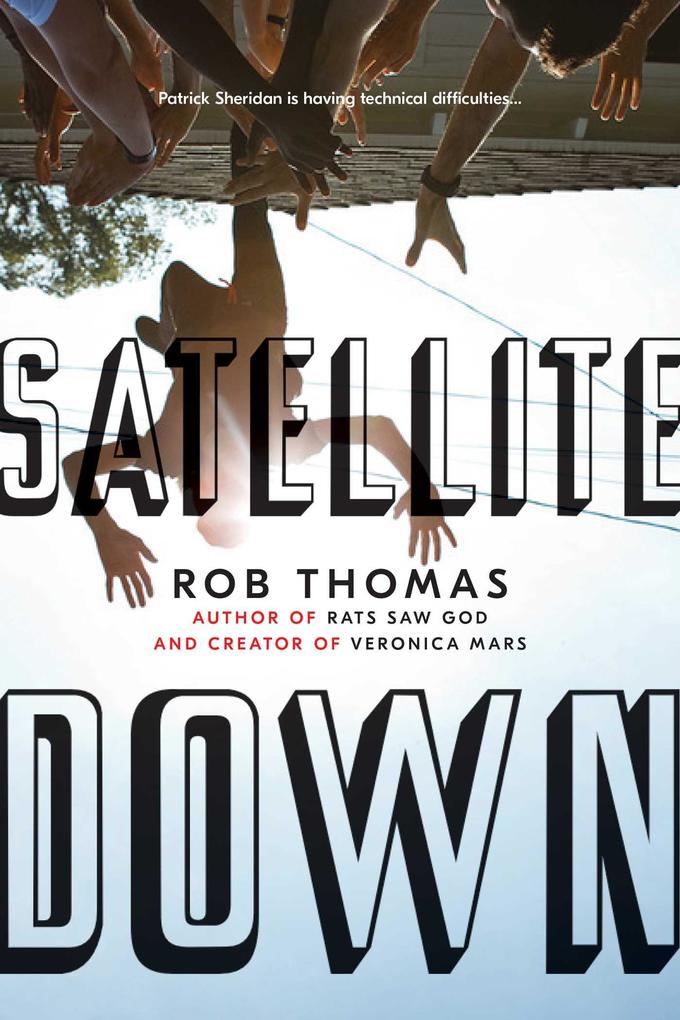 Produktbild: Satellite Down | Rob Thomas