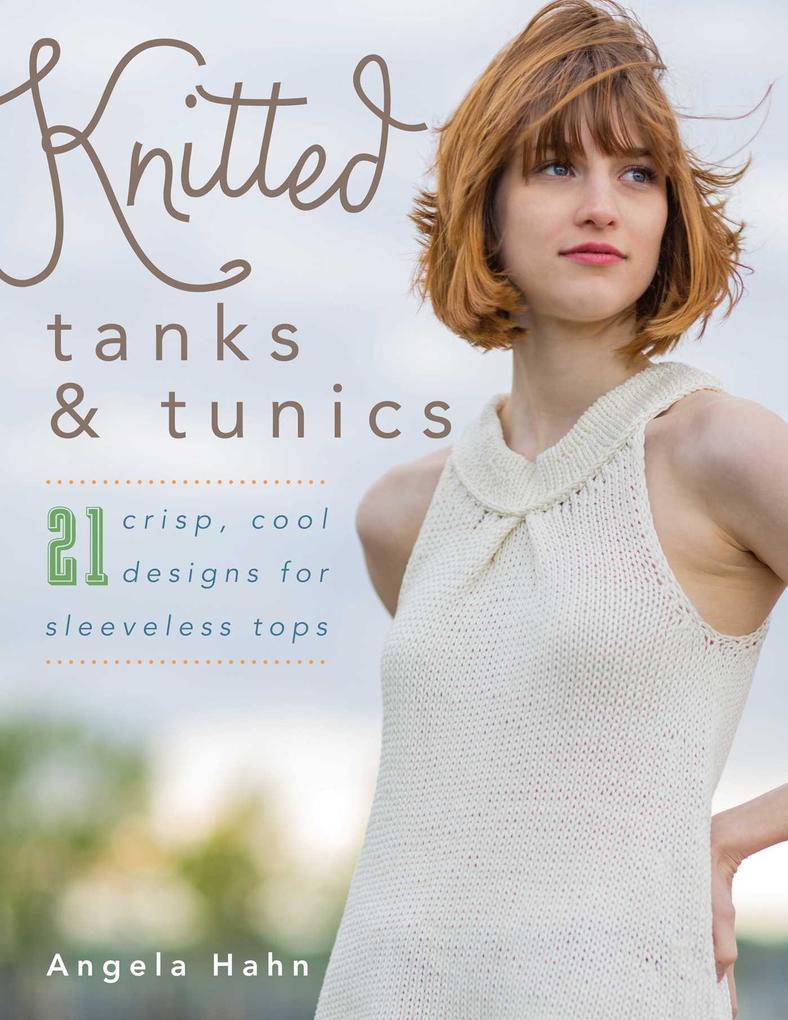 Produktbild: Knitted Tanks & Tunics | Angela Hahn
