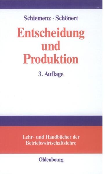 Produktbild: Entscheidung und Produktion | Bernd Schiemenz, Olaf Schönert