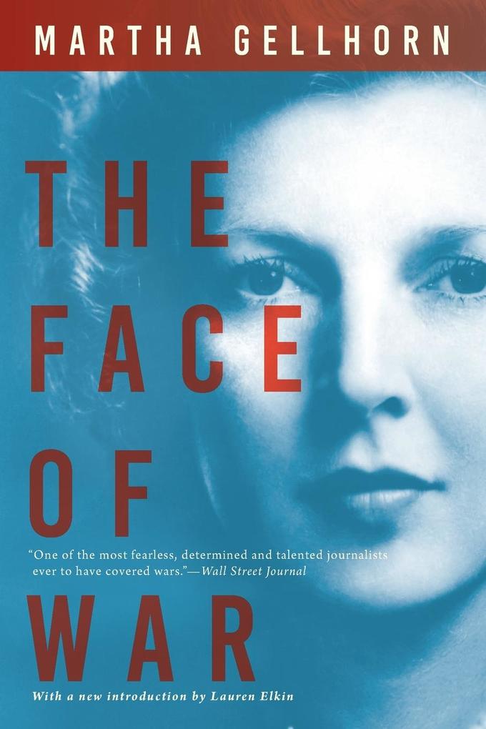 Produktbild: The Face of War | Martha Gellhorn