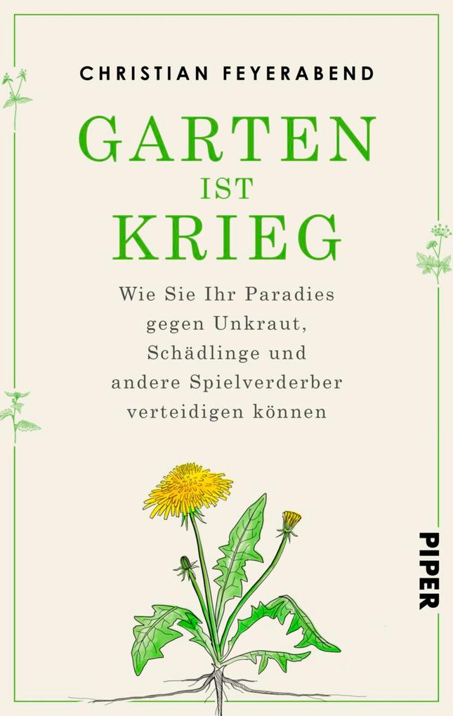Produktbild: Garten ist Krieg | Christian Feyerabend