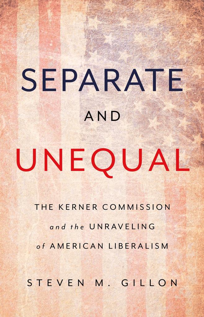 Produktbild: Separate and Unequal | Steven M Gillon