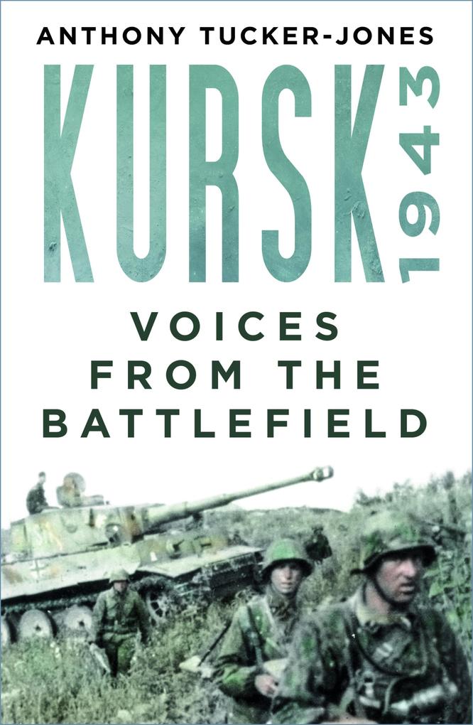 Produktbild: Kursk 1943 | Anthony Tucker-Jones