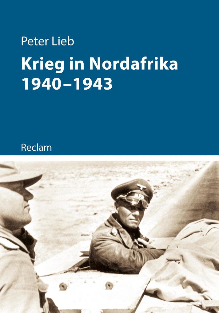 Produktbild: Krieg in Nordafrika 1940-1943 | Peter Lieb