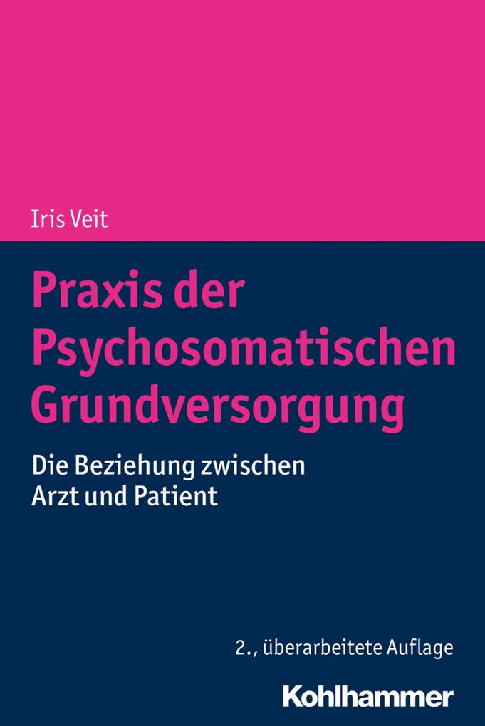 Produktbild: Praxis der Psychosomatischen Grundversorgung | Iris Veit