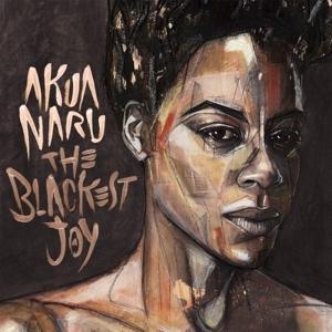 Produktbild: The Blackest Joy | Akua Naru