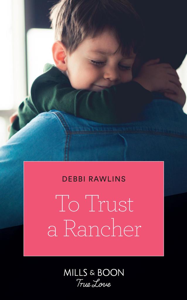 Produktbild: To Trust A Rancher | Debbi Rawlins