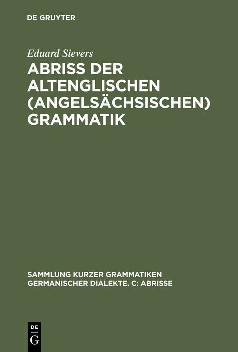 Produktbild: Abriss der altenglischen (angelsächsischen) Grammatik | Eduard Sievers