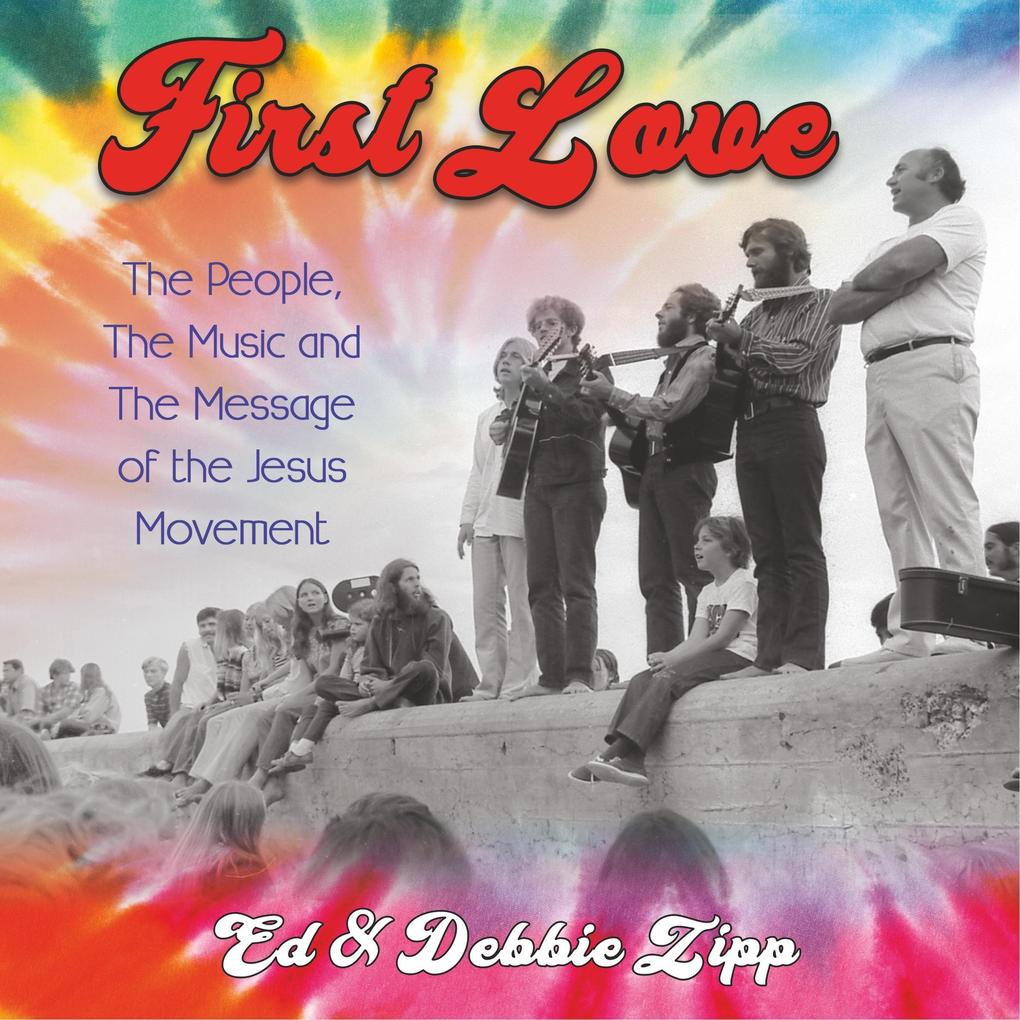 Produktbild: First Love | Ed Zipp, Debbie Zipp