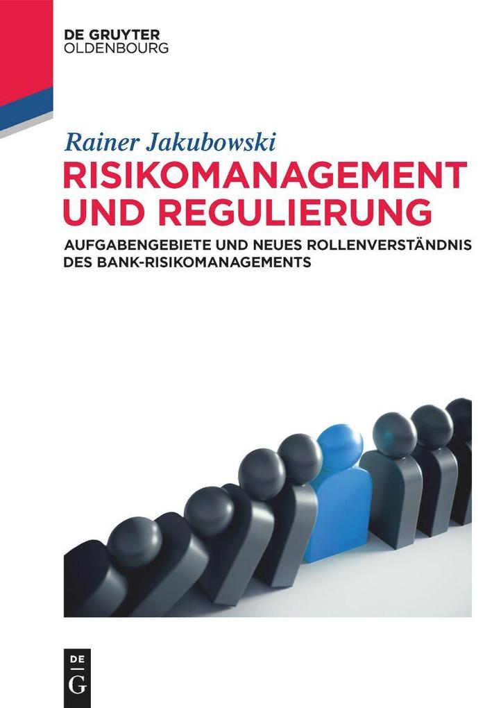 Produktbild: Risikomanagement und Regulierung | Rainer Jakubowski