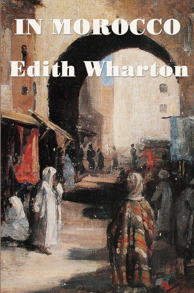 Produktbild: In Morocco | Edith Wharton