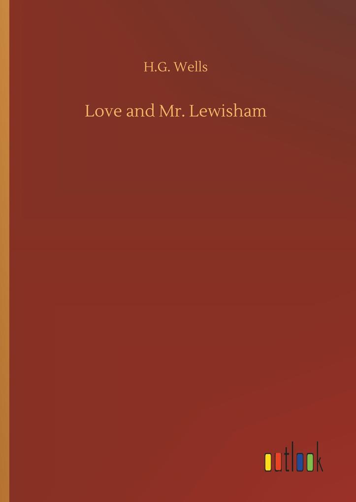 Produktbild: Love and Mr. Lewisham | H. G. Wells
