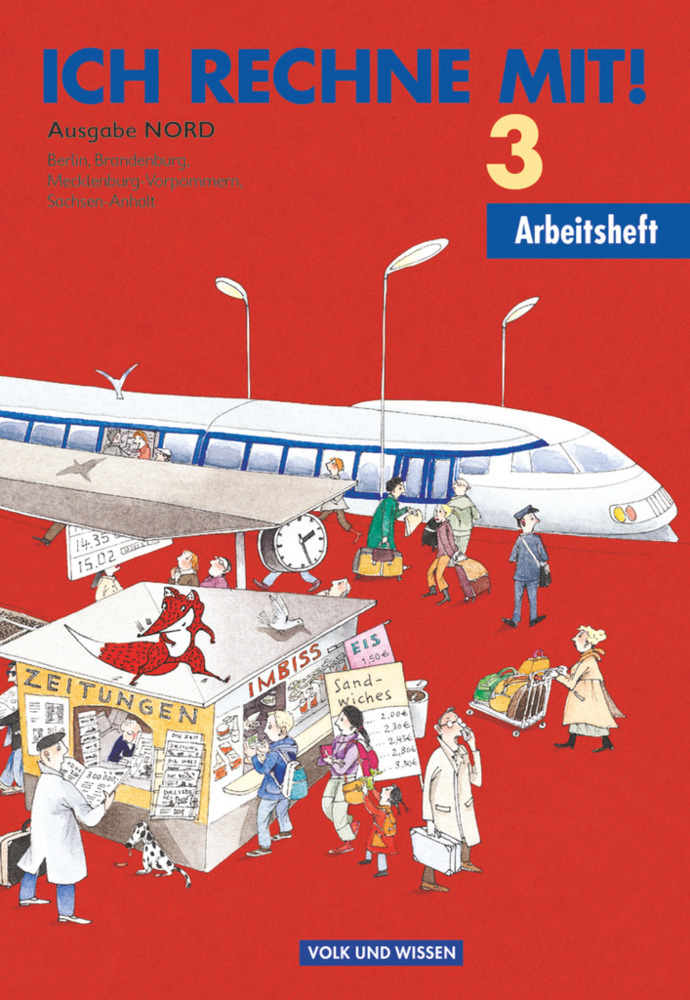 Produktbild: Ich rechne mit! - Berlin, Brandenburg, Mecklenburg-Vorpommern, Sachsen-Anhalt - 3. Schuljahr | Klaus-Peter Käding, Friedhelm Käpnick, Dieter Schmidt, Hans-Günter Senftleben