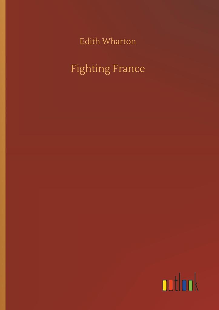 Produktbild: Fighting France | Edith Wharton