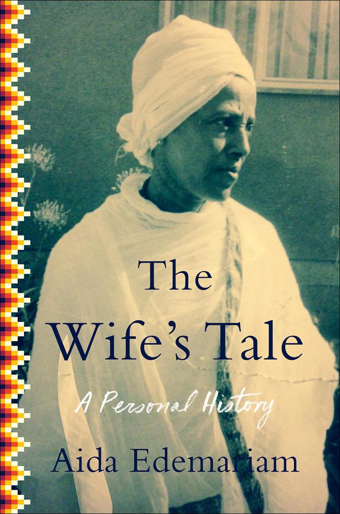 Produktbild: The Wife's Tale | Aida Edemariam