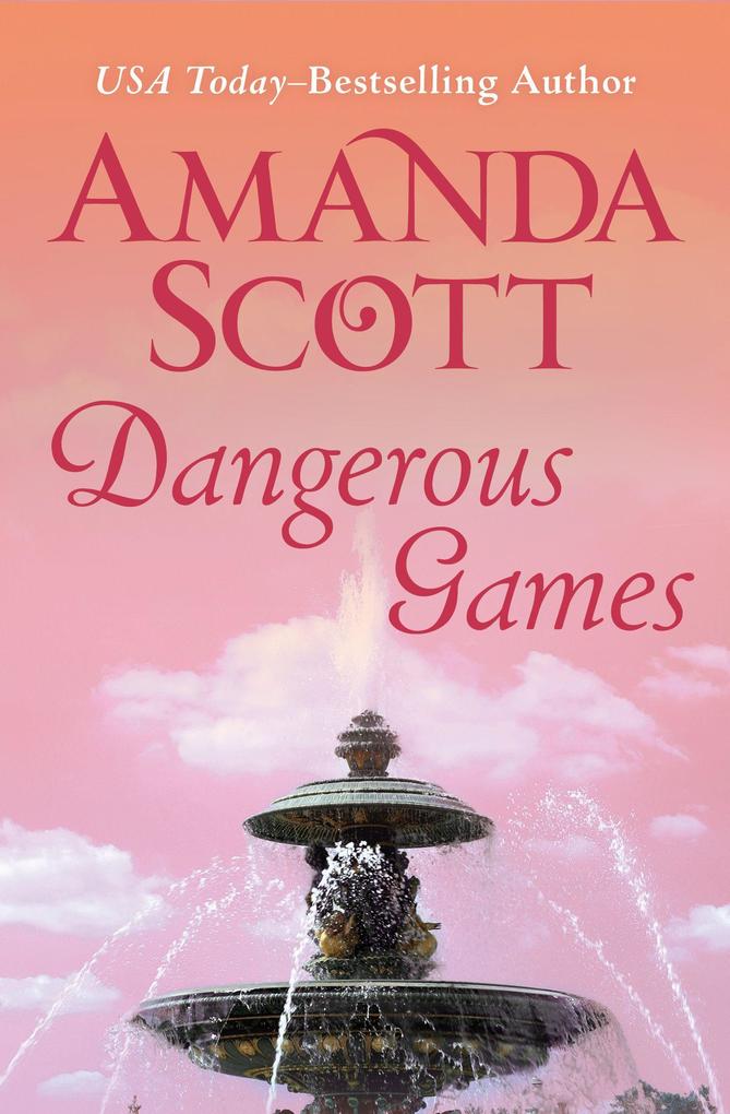 Produktbild: Dangerous Games | Amanda Scott