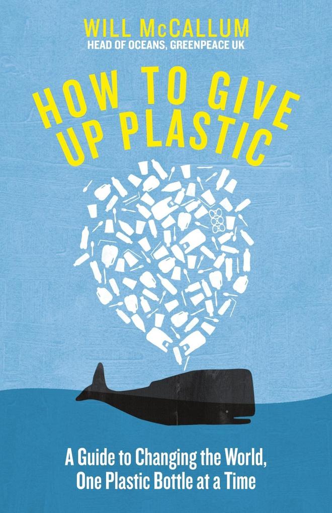 Produktbild: How to Give Up Plastic | Will McCallum