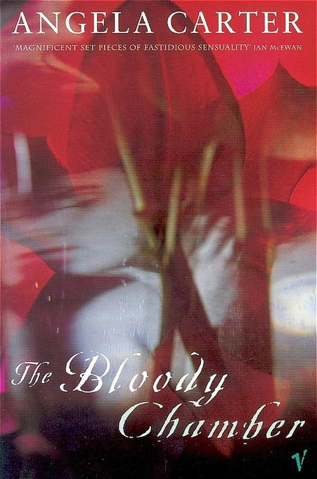 Produktbild: The Bloody Chamber and Other Stories | Angela Carter