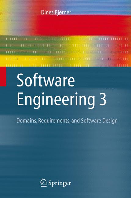 Weitere Ansicht: Software Engineering 3 | Dines Bjørner