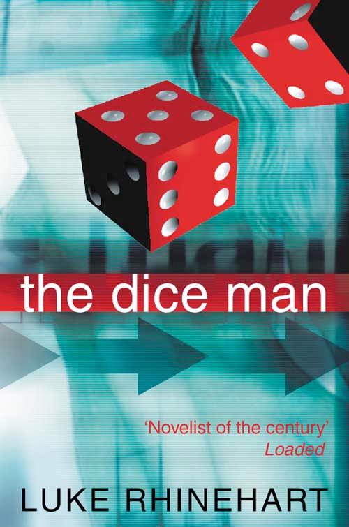 Produktbild: The Dice Man | Luke Rhinehart