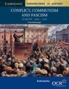 Conflict, Communism and Fascism