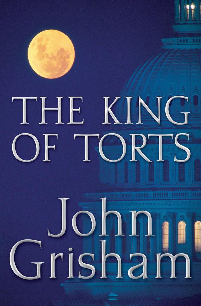 Produktbild: The King of Torts | John Grisham