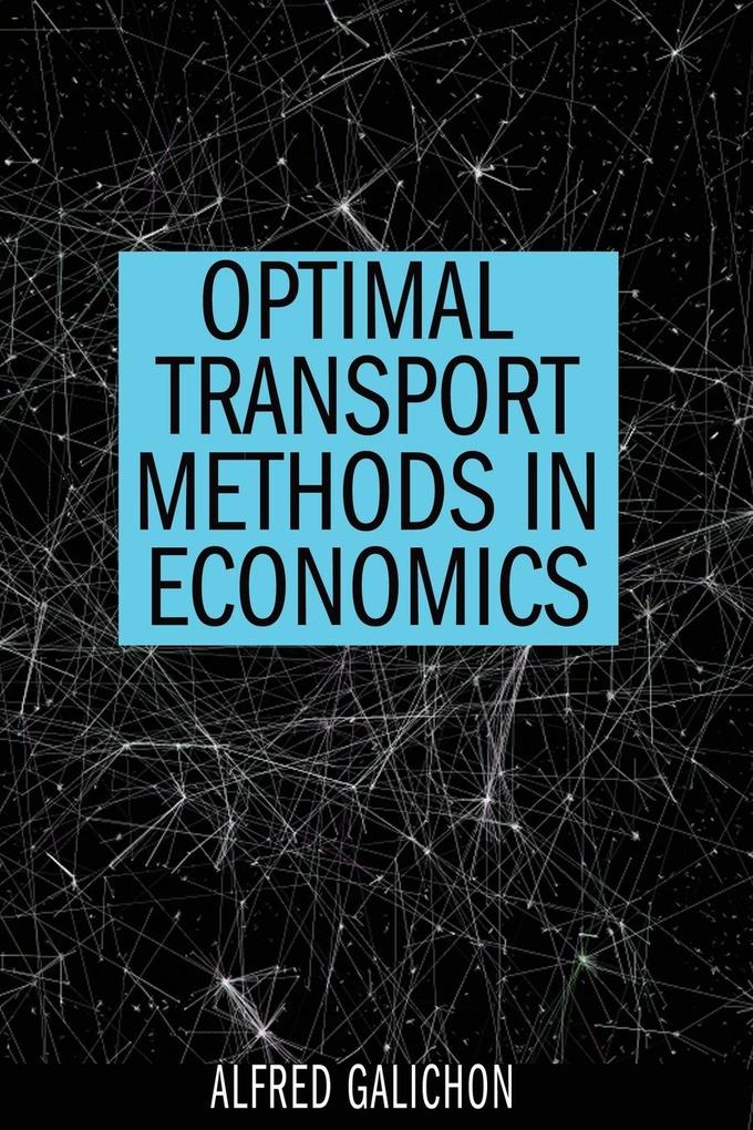 Produktbild: Optimal Transport Methods in Economics | Alfred Galichon