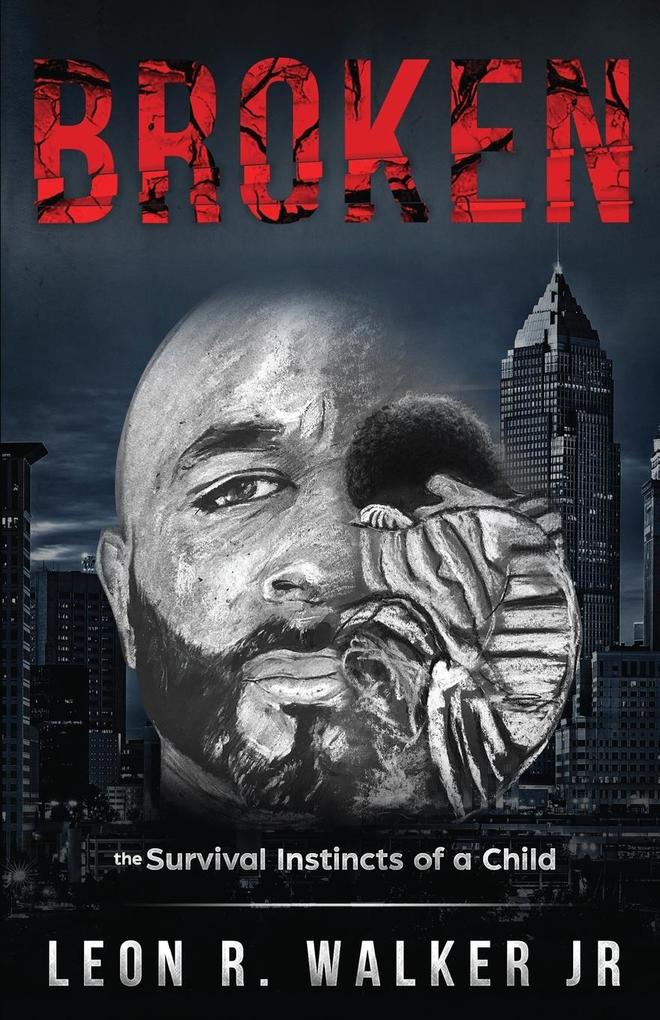 Produktbild: BROKEN | Leon R. Walker Jr.