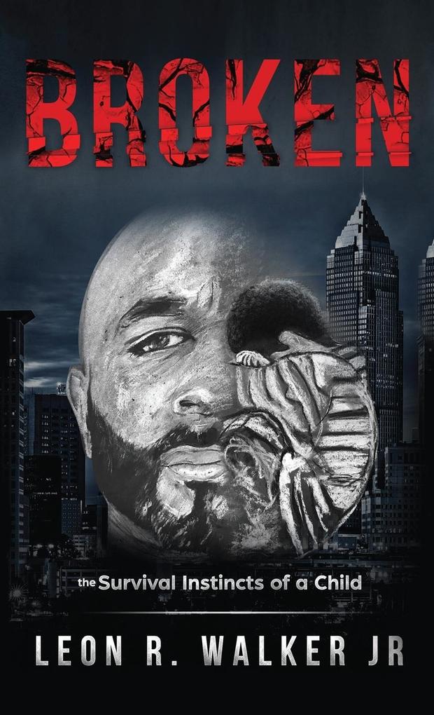 Produktbild: BROKEN | Leon R. Walker Jr.