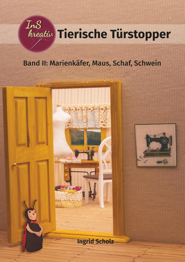 Produktbild: Tierische Türstopper | Ingrid Scholz