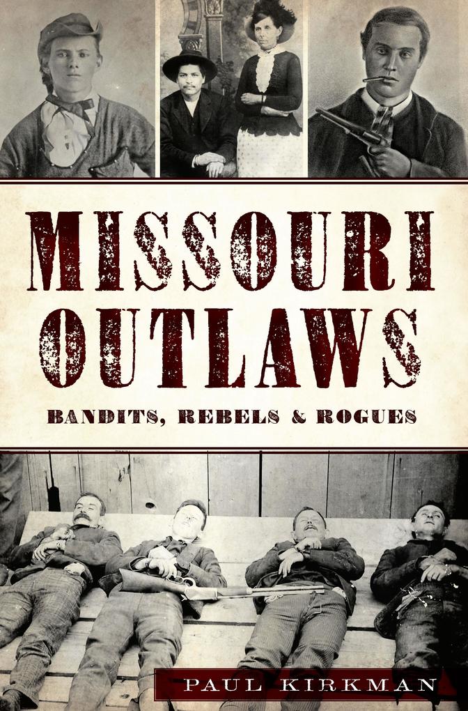 Produktbild: Missouri Outlaws | Paul Kirkman