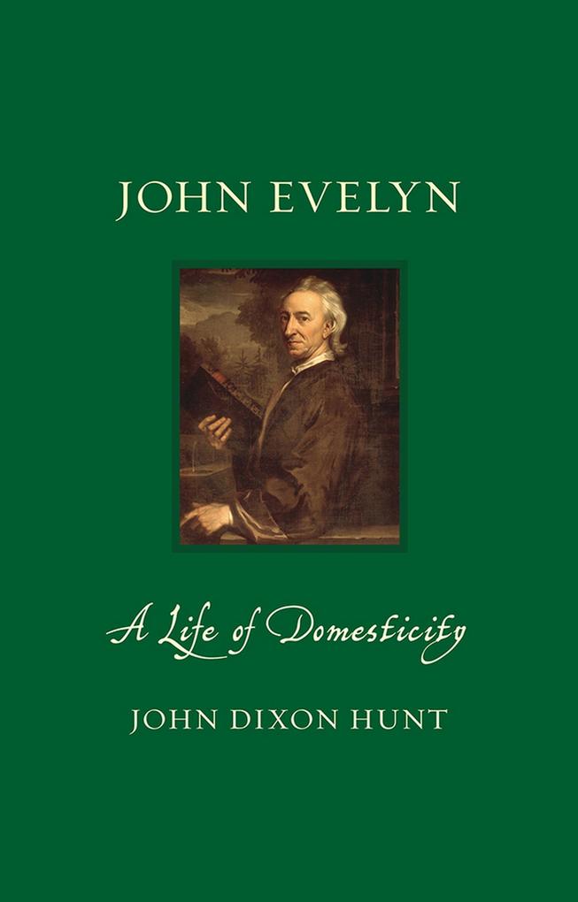 Produktbild: John Evelyn | Hunt John Dixon Hunt