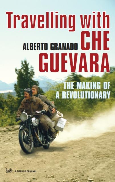 Produktbild: Travelling With Che Guevara | Alberto Granado